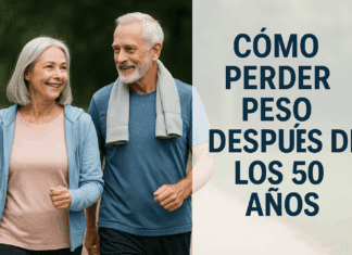 Perder peso después de los 50 años: guía sencilla y segura Cómo perder peso después de los 50 años