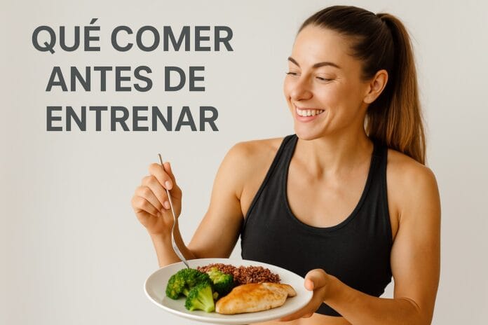 Qué comer antes de entrenar